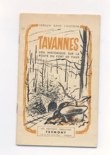 Tavannes - Lieu Historique Sur La Route Du Fort De Vaux