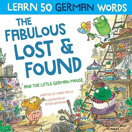 The Fabulous Lost & Found And The Little German Mouse