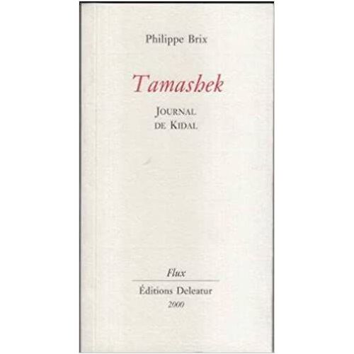 Tamashek - Journal D'un Kidal