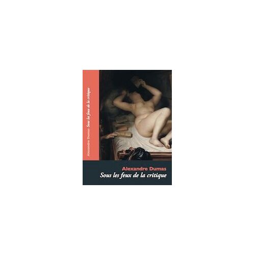 Sous Les Feux De La Critique