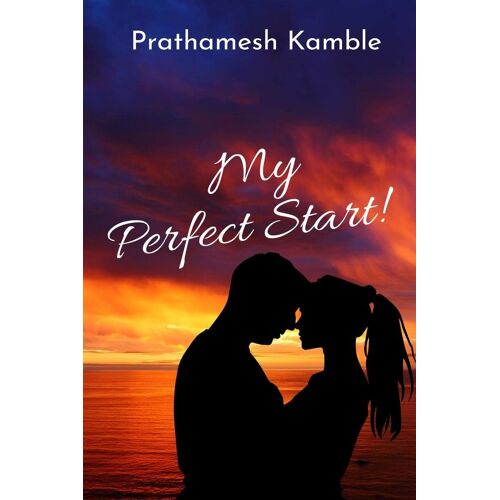 My Perfect Start!
