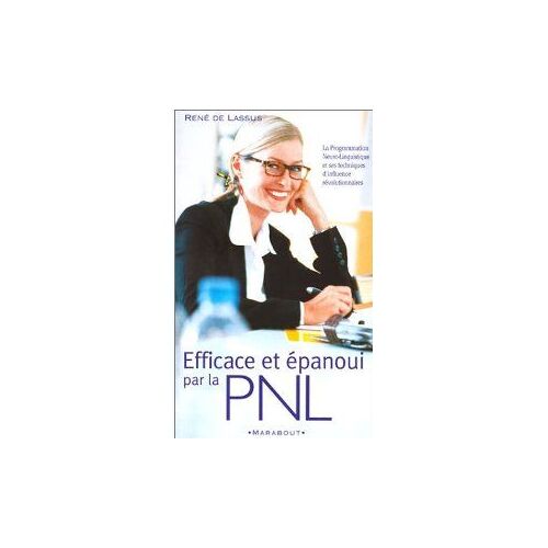 Efficace Et Épanoui Par La Pnl