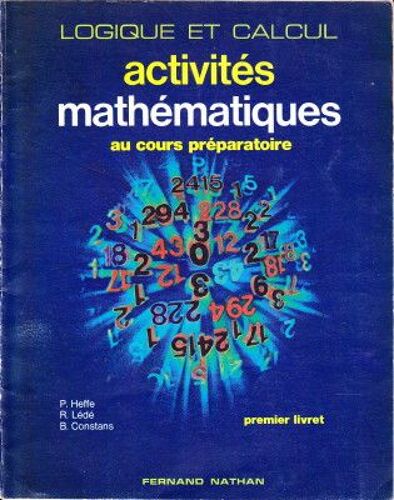 Activités Mathematiques Au Cours Preparatoire Premier Livret