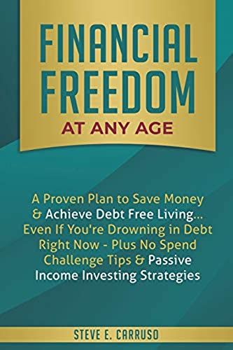 Financial Freedom At Any Age
