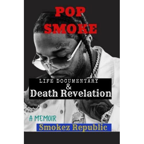 Pop Smoke [Rapper] Life Documentary/Memoir : (Death Revelation And Tribute Of The Stars)