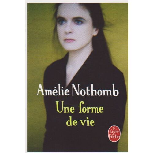 Carte Postale Amelie Nothomb Une Forme De Vie