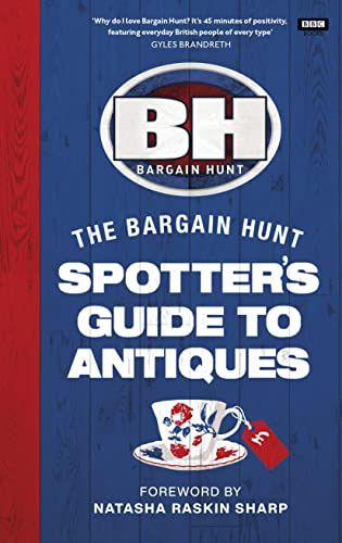 Bargain Hunt: The Spotter's Guide To Antiques
