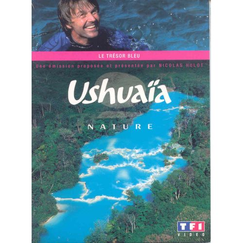 Ushuaia Nature : Le Trésor Bleu