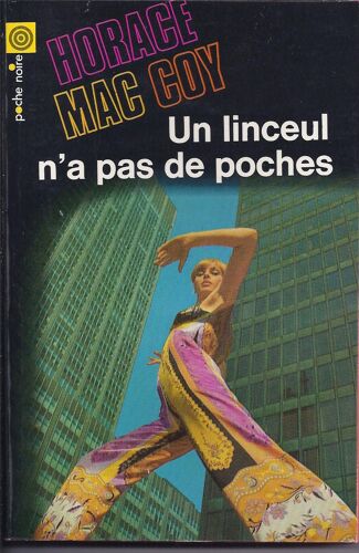 Un Linceul N'a Pas De Poches