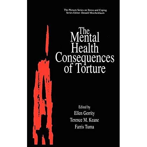The Mental Health Consequences Of Torture