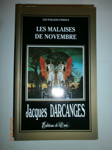 Les Paradis Perdus N° 8 - Les Malaises De Novembre