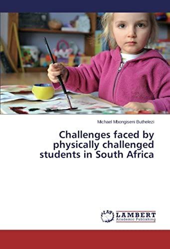 Challenges Faced By Physically Challenged Students In South Africa