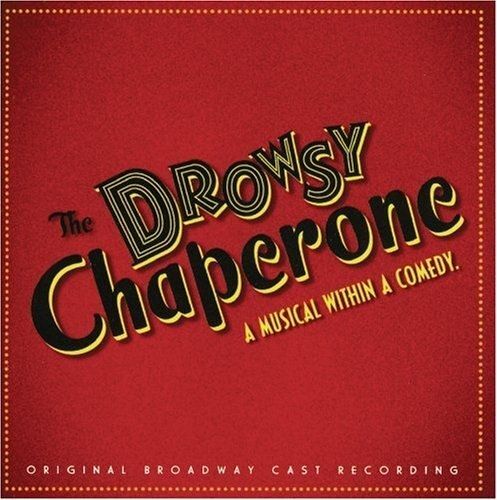 Drowsy Chaperone / O.C.R