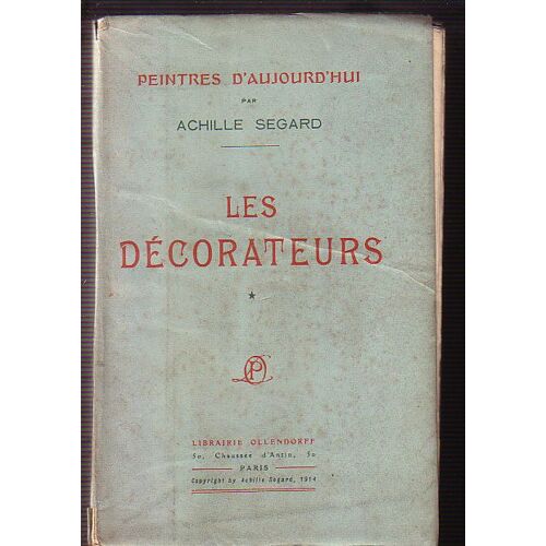 Peintres D Aujourd Hui Tome 1 Les Decorateurs