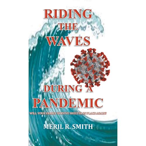 Riding The Waves During A Pandemic