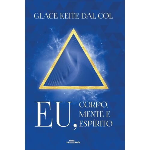 Eu, Corpo, Mente E Espírito