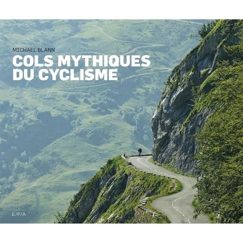 Cols Mythiques Du Cyclisme