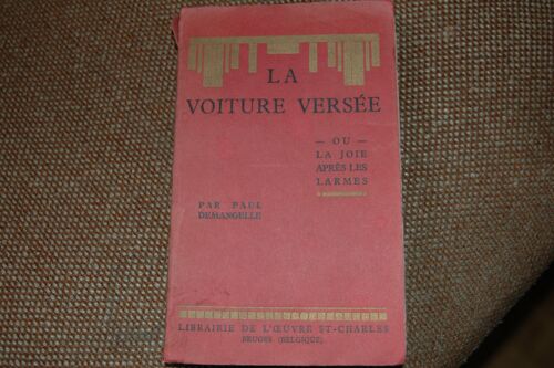 La Voiture Versée Ou La Joie Après Les Larmes.