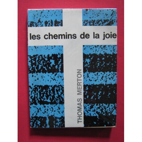Les Chemins De La Joie