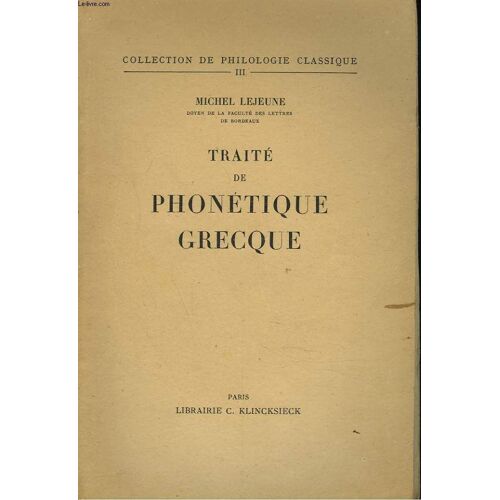 Traite De Phonetique Grecque
