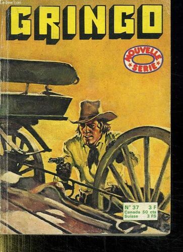 Gringo. Nouvelle Serie. N° 37. Le Cousin Luke Est Arrive.