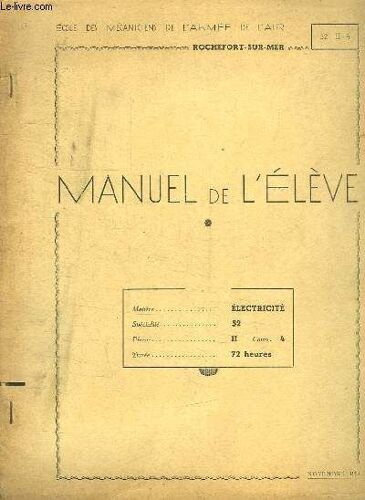 Manuel De L  Eleve. Electricite. Specialite 52. Phase 2. Cours 4. Duree 72 Heures.