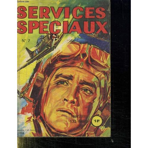 Services Speciaux. N° 7. Sa Majeste Le Sergent.