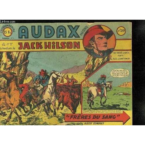 Audax. N ° 20. La 11 Em Aventure De Jack Hilson. Freres De Sang.