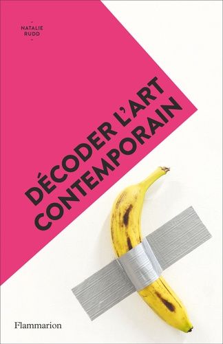 Décoder L'art Contemporain