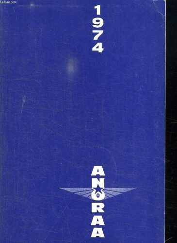 Annuaire De L A N O R A A. 1974. Supplement A La Revue Azur Et Or N°51.