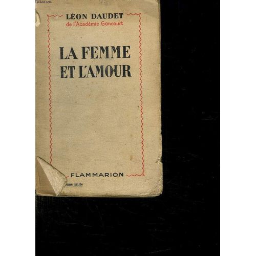 La Femme Et L Amour. Aspects Et Visages.