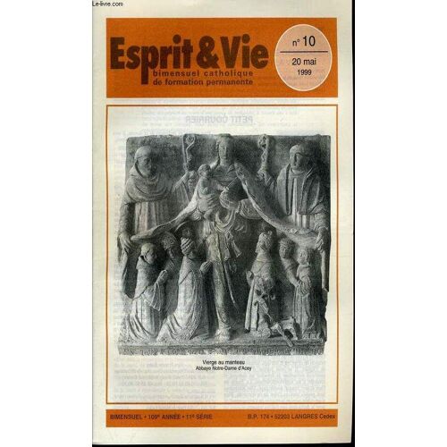 Esprit Et Vie (Bimestriel Catholique De Formation Permanente) N. 10 : Culture Plurielle.... Culture-Jeune - Culture Et Valeurs Des Jeunes Des Milieux Défavorisés - Bibliographie - Causerie ...