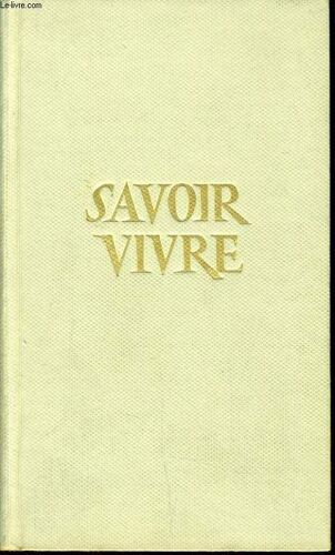 Savoir Vivre Tous Les Jours