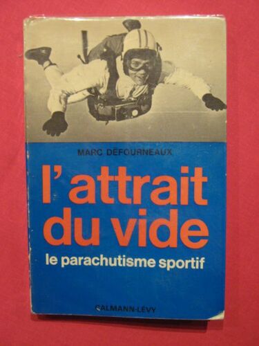 L'attrait Du Vide, Le Parachutisme Sportif