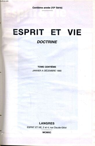 Esprit Et Vie L'ami Du Clerge (Revue De Question Ecclésiastique) Tome 100 Du N°1 Au N°52 : N°1 : Laïcité Et Éthique - L'exhortation Apostolique Redemptoris Custos Sur La Figure Et Le Mission ...