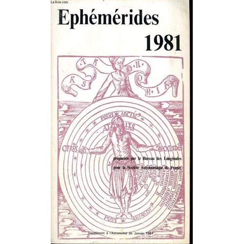 Annuaire Du Bureau Des Longitudes Ephemeride 1981 Supplément À L'astronomie De Janvier 1981