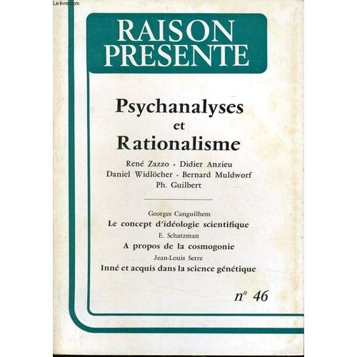 Raison Presente N° 46 : Psychanalyses Et Rationalisme