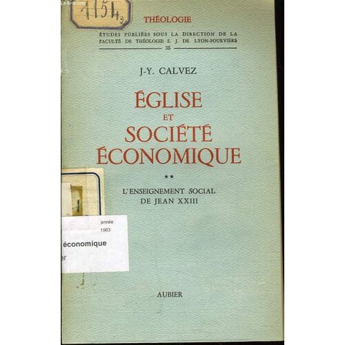 Eglise Et Societe Economique Tome 2 : L'enseignement Social De Jean Xxiii