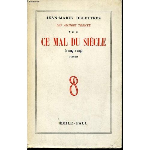 Les Annees Trente Tome 3 : Ce Mal Du Siècle Le Fascisme (1933-1934)