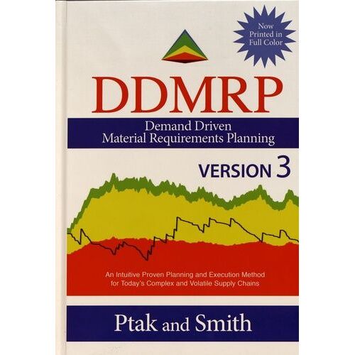 Demand Driven Material Requirements Planning (Ddmrp): Version 3