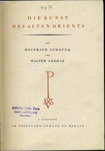 Die Kunst Des Alten Orients (L'art De L'orient Ancien)