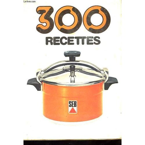 300 Recettes Seb