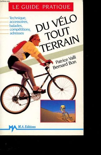 Le Guide Pratique Du Vélo Tout Terrain