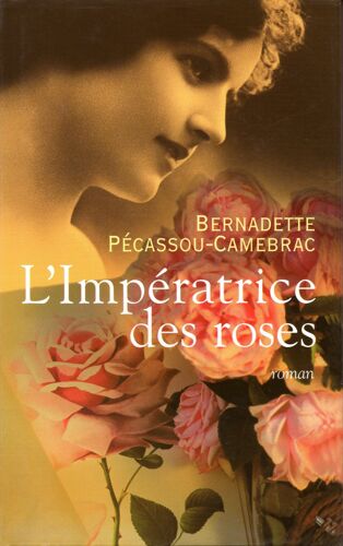 L'imperatrice Des Roses