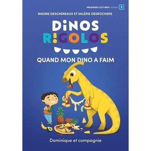 Quand Mon Dino A Faim