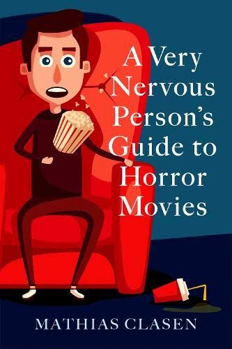 A Very Nervous Person's Guide To Horror Movies