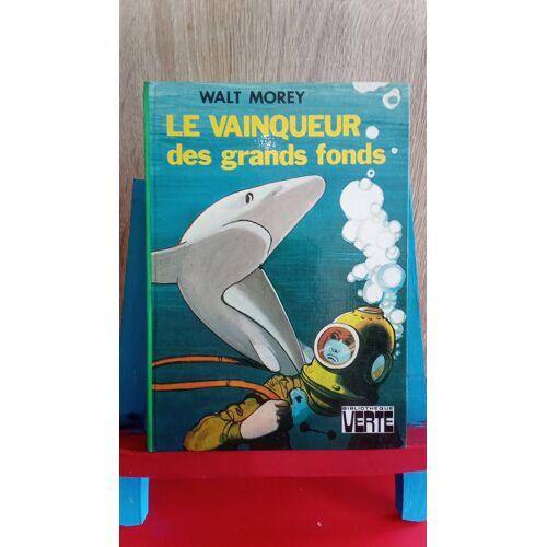 Le Vainqueur Des Grands Fonds, 1978, Bibliothèque Verte
