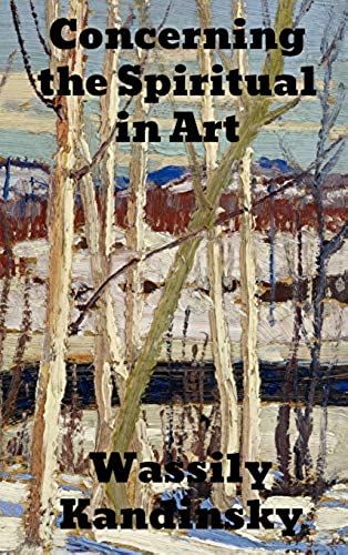 Concerning The Spiritual In Art