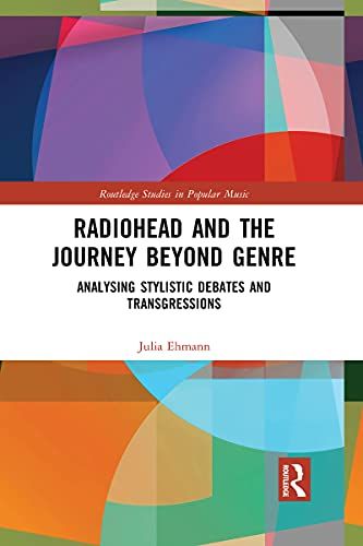 Radiohead And The Journey Beyond Genre