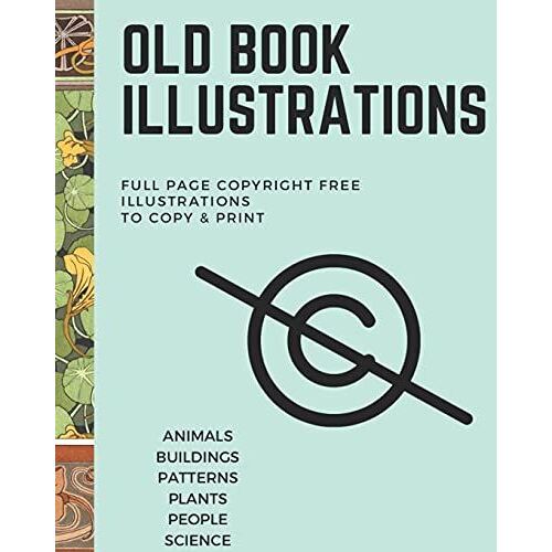 Old Book Illustrations - Copyright Free To Copy And Print